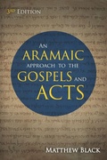 Cover: An Aramaic Approach to the Gospels and Acts, 3rd Edition - Wipf & Stock Publishers