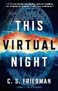 Cover: This Virtual Night - Head of Zeus --  an AdAstra Book