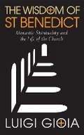 Cover: The Wisdom of St Benedict - Canterbury Press Norwich