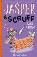 Cover: Jasper and Scruff: Take A Bow - Little Tiger