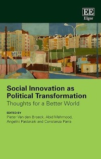 Enlarge image Cover: Social Innovation as Political Transformation - Edward Elgar Publishing