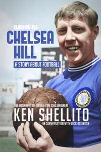 Enlarge image Cover: Climbing the Chelsea Hil - Pitch Publishing Ltd