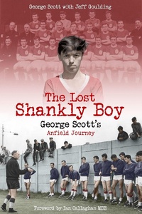 Abbildung von: The Lost Shankly Boy - Pitch Publishing Ltd