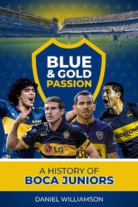Abbildung von: Blue & Gold Passion - Pitch Publishing Ltd
