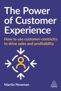 Cover: The Power of Customer Experience - Kogan Page Ltd