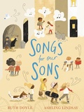 Cover: Songs for our Sons - Andersen Press Ltd
