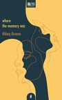 Cover: Where The Memory Was - Jacaranda Books Art Music Ltd