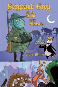 Enlarge image Cover: Sergeant Grog and the Night of the Weasels - Michael Terence Publishing