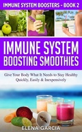 Cover: Immune System Boosting Smoothies - Your Wellness Books