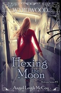 Cover: Hexing the Moon - Wily Writers