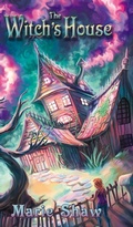 Cover: The Witch's House - Twisted Key Publishing, LLC