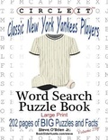 Cover: Circle It, Classic New York Yankees Players, Word Search, Puzzle Book - Lowry Global Media LLC