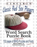 Cover: Circle It, Classic Boston Red Sox Players, Word Search, Puzzle Book - Lowry Global Media LLC