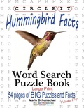 Cover: Circle It, Hummingbird Facts, Word Search, Puzzle Book - Lowry Global Media LLC