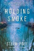 Cover: Holding Smoke - Polis Books