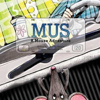 Enlarge image Cover: Mus, A Mouse Adventure - Dakatama Productions