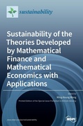 Cover: Sustainability of the Theories Developed by Mathematical Finance and Mathematical Economics with Applications - MDPI AG