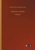 Cover: Elijah the Tishbite - Outlook Verlag