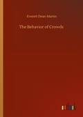 Cover: The Behavior of Crowds - Outlook Verlag