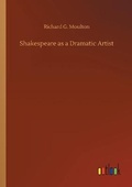 Cover: Shakespeare as a Dramatic Artist - Outlook Verlag