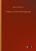 Cover: A History of the Ninth Regiment - Outlook Verlag