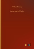 Cover: Unvarnished Tales - Outlook Verlag