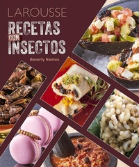 Abbildung von: Cocina Con Insectos - Ediciones Larousse (MX)