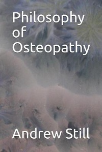 Abbildung von: Philosophy of Osteopathy - Platanus Publishing
