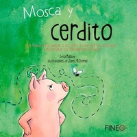 Enlarge image Cover: Mosca Y Cerdito - Editorial Fineo