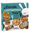 Cover: ?Donde Comemos Hoy? - Combel Ediciones Editorial Esin, S.A.
