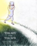 Cover: The Boy and the Box - Marshall Cavendish International (Asia) Pte Ltd