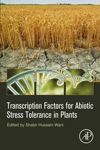 Abbildung von: Transcription Factors for Abiotic Stress Tolerance in Plants - Academic Press