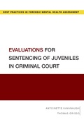 Cover: Evaluations for Sentencing of Juveniles in Criminal Court - OUP eBook