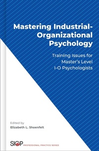 Abbildung von: Mastering Industrial-Organizational Psychology - OUP eBook