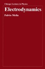 Cover: Electrodynamics - University of Chicago Press