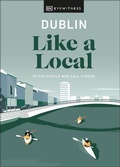 Cover: Dublin Like a Local - DK Travel