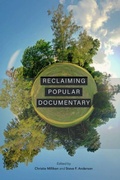 Cover: Reclaiming Popular Documentary - Indiana University Press