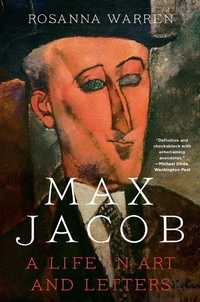 Abbildung von: Max Jacob: A Life in Art and Letters - W. W. Norton & Company