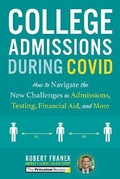 Cover: College Admissions During COVID - Princeton Review Publishing Corporation