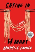Cover: Crying in H Mart - Random House Large Print