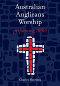 Cover: Australian Anglicans Worship - Broughton Publishing Pty Ltd