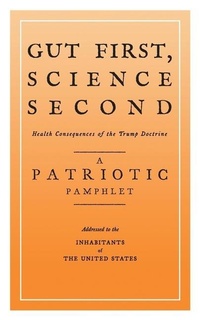 Enlarge image Cover: Gut First, Science Second - Sixoneseven Books