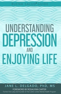 Enlarge image Cover: The Buena Salud(R) Guide to Understanding Depression and Enjoying Life - Buena Salud Press