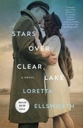 Cover: Stars Over Clear Lake - St Martin's Press
