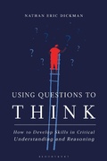 Cover: Using Questions to Think - Bloomsbury Academic