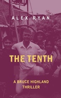 Cover: The Tenth (Bruce Highland) - Alex Ryan