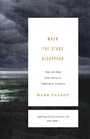Cover: When the Stars Disappear (Suffering and the Christian Life, Volume 1) - Crossway