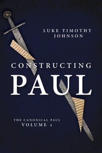 Abbildung von: Constructing Paul (The Canonical Paul, vol. 1) - Eerdmans