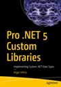 Cover: Pro .NET 5 Custom Libraries - APress