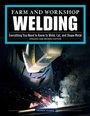 Cover: Farm and Workshop Welding, Third Revised Edition - Fox Chapel Publishing